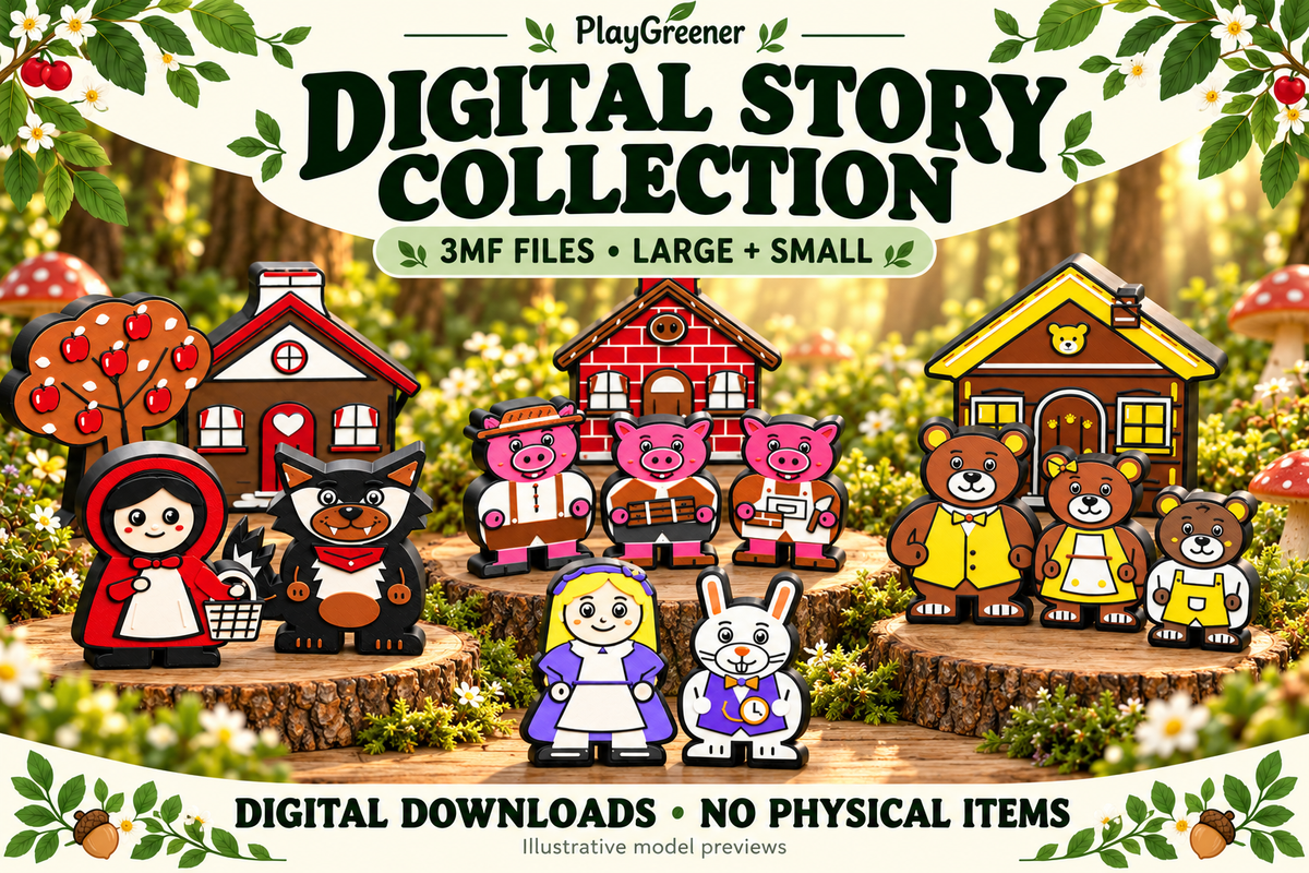 PlayGreener Digital Story Collection, with illustrative previews of Little Red Riding Hood, Three Little Pigs, Alice in Wonderland and Three Bears models. Large and Small 3MF digital files; no physical items.