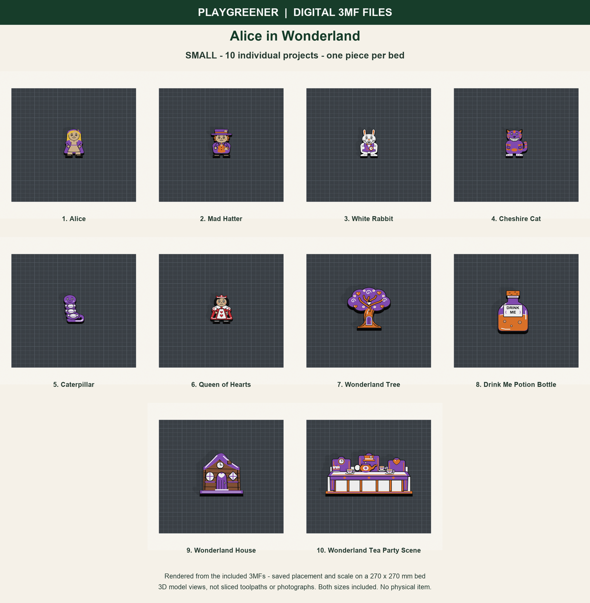 Alice in Wonderland Small digital 3MF files: all 10 included pieces shown on individual 270mm print beds at saved scale; actual model renders, no physical item.
