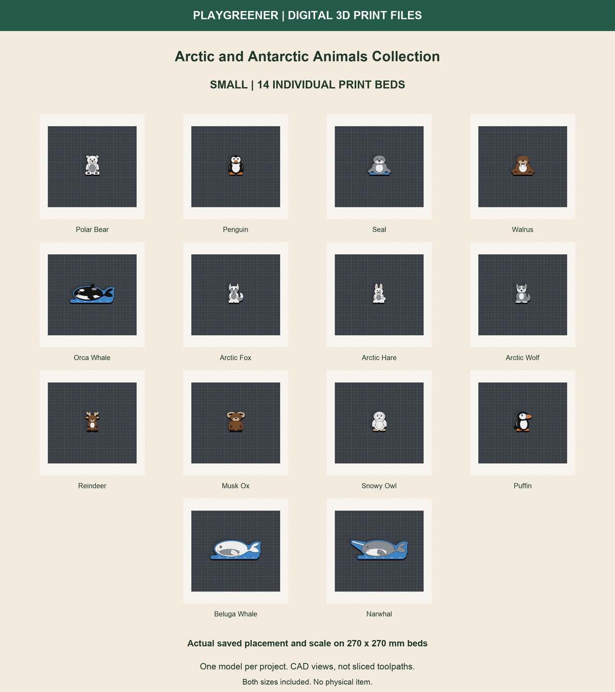 All 14 Small Arctic and Antarctic animal designs on separate270x270mm print beds at actual saved scale and placement. CAD views, not sliced toolpaths. Both sizes included.