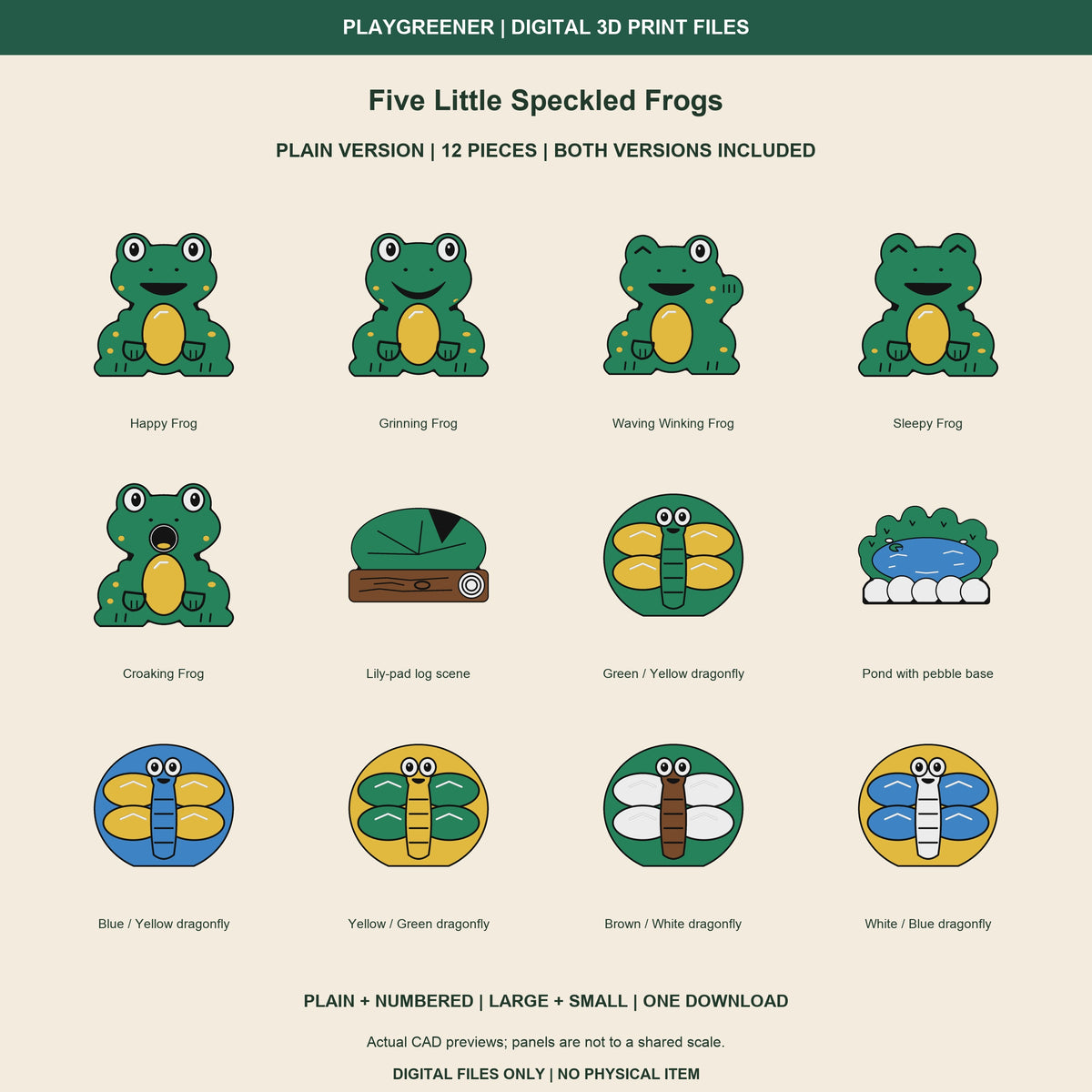 Plain Five Little Speckled Frogs collection: five different Green frogs, five dragonflies, lily-pad log and pond with pebble base. Actual CAD previews; both versions and both sizes included. Digital files only.
